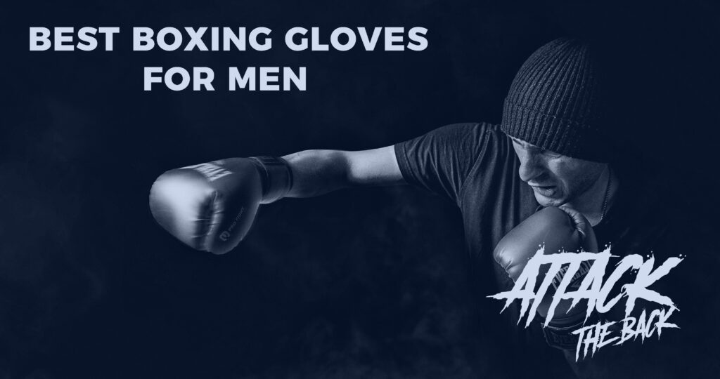Best Boxing Gloves for Men (Updated 2023): Top Picks for Comfort and ...